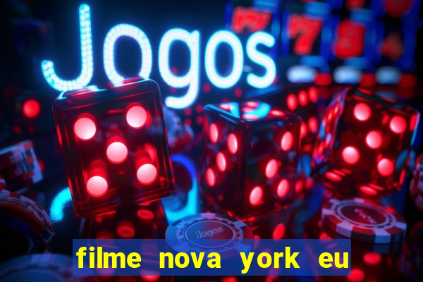filme nova york eu te amo